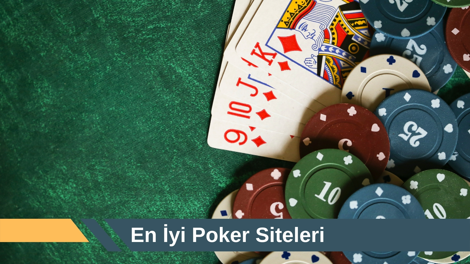 En iyi Poker Siteleri İçinde Bir Araya Gelen 5 Özellik!