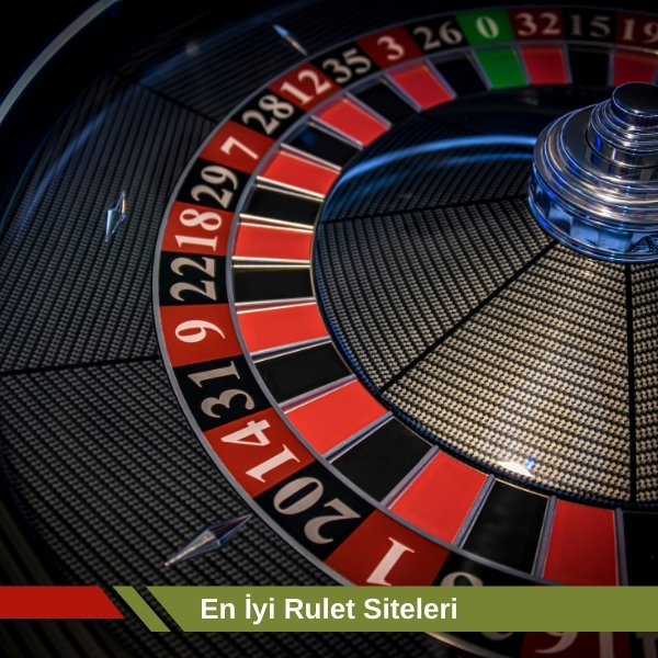 En iyi Rulet Siteleri